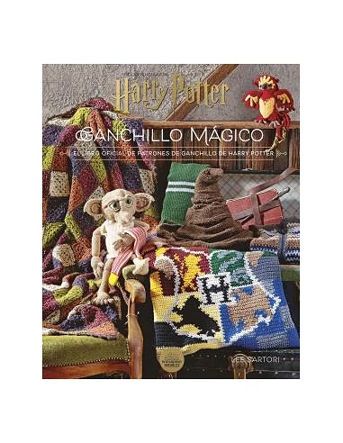 HARRY POTTER: GANCHILLO MÁGICO. EL LIBRO OFICIAL DE PATRONES DE GANCHILLO DE HARRY POTTER