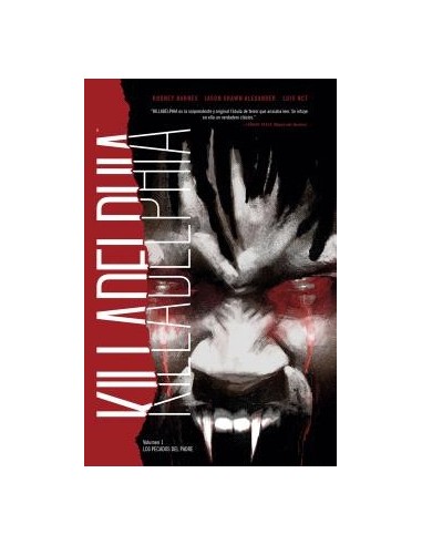 KILLADELPHIA 1. LOS PECADOS DEL PADRE