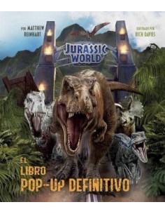 JURASSIC WORLD: EL LIBRO POP-UP DEFINITIVO