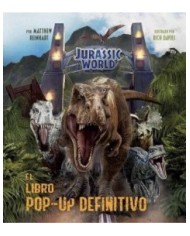 JURASSIC WORLD: EL LIBRO POP-UP DEFINITIVO