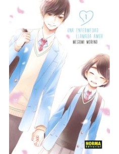 UNA ENFERMEDAD LLAMADA AMOR 01 UNA ENFERMEDAD LLAMADA AMOR 01