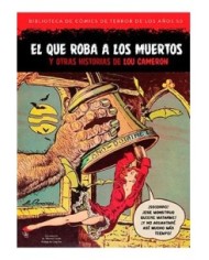 EL QUE ROBA A LOS MUERTOS Y OTRAS HISTORIAS DE LOU CAMERON