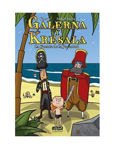 GALERNA Y KRESALA. LA FUENTE DE LA JUVENTUD