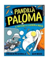PANDILLA PALOMA 03. EL MISTERIO DEL LADRON DE NIDOS