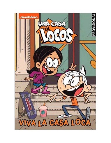 VIVA LA CASA LOCA (UNA CASA DE LOCOS 08. COMIC) VIVA LA CASA LOCA (UNA CASA DE LOCOS 08. COMIC)