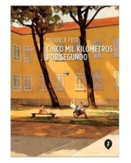 CINCO MIL KILOMETROS POR SEGUNDO