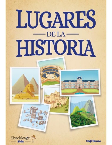 LUGARES DE LA HISTORIA LUGARES DE LA HISTORIA