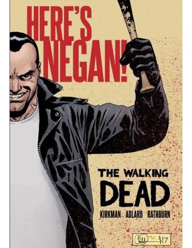 The Walking Dead (Los muertos vivientes): ¡Aquí está Negan! The Walking Dead (Los muertos vivientes): ¡Aquí está Negan!