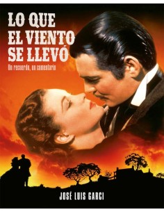 LO QUE EL VIENTO SE LLEVO, UN RECUERDO UN COMENTARIO NOTORIOUS29,95...