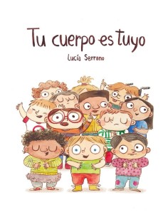 TU CUERPO ES TUYO TU CUERPO ES TUYO