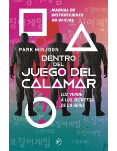 DENTRO DEL JUEGO DEL CALAMAR MANUAL DE INSTRUCCIONES NO OFICIAL DUO... DENTRO DEL JUEGO DEL CALAMAR MANUAL DE INSTRUCCIONES NO OFICIAL DUO...