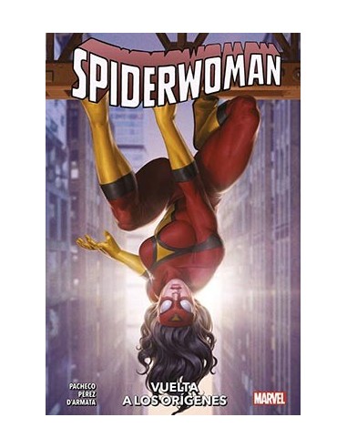 SPIDERWOMAN 03: VUELTA A LOS ORIGENES SPIDERWOMAN 03: VUELTA A LOS ORIGENES