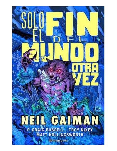 SOLO EL FIN DEL MUNDO OTRA VEZ GAIMAN