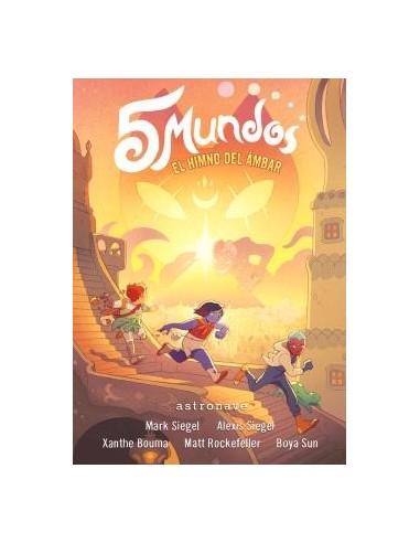 5 MUNDOS 4. EL HIMNO DEL AMBAR 5 MUNDOS 4. EL HIMNO DEL AMBAR