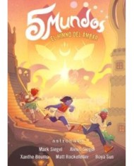 5 MUNDOS 4. EL HIMNO DEL AMBAR