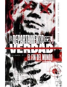 EL DEPARTAMENTO DE LA VERDAD 1. EL FIN DEL MUNDO