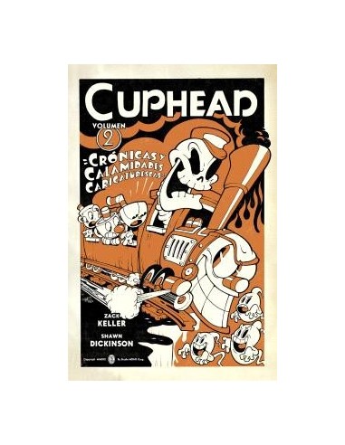 CUPHEAD 02. CRÓNICAS Y CALAMIDADES CARICATURESCAS