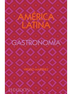 AMÉRICA LATINA GASTRONOMÍA 9781838663544 PHAIDON 45,00 €