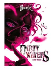 DIRTY WATERS 02 DIRTY WATERS 02