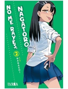 NO ME RAYES, NAGATORO 02 9788419096708 NO ME RAYES, NAGATORO 02 9788419096708