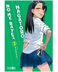 NO ME RAYES, NAGATORO 02 9788419096708