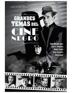 GRANDES TEMAS DEL CINE NEGRO GRANDES TEMAS DEL CINE NEGRO
