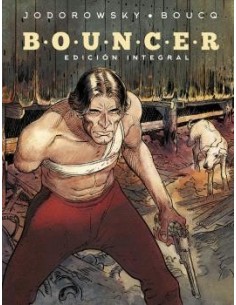 BOUNCER. EDICION INTEGRAL. NUEVO FORMATO BOUNCER. EDICION INTEGRAL. NUEVO FORMATO