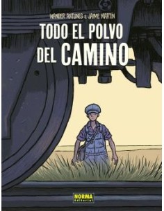 TODO EL POLVO DEL CAMINO. NUEVA EDICIÓN TODO EL POLVO DEL CAMINO. NUEVA EDICIÓN