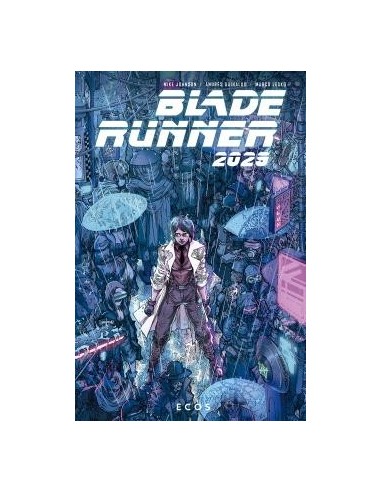 BLADE RUNNER 2029 2. ECOS BLADE RUNNER 2029 2. ECOS