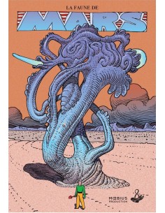 Jean Giraud "Moebius" - La Faune de Mars Jean Giraud "Moebius" - La Faune de Mars