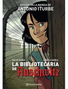 LA BIBLIOTECARIA DE AUSCHWTIZ NOVELA GRAFICA LA BIBLIOTECARIA DE AUSCHWTIZ NOVELA GRAFICA