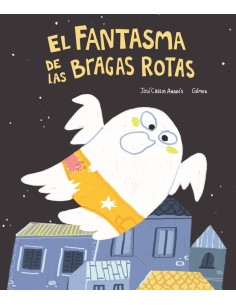 EL FANTASMA DE LAS BRAGAS ROTAS