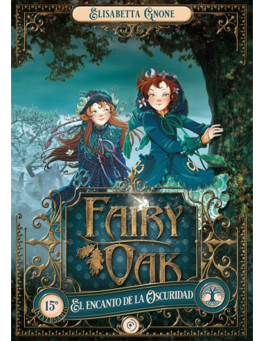 FAIRY OAK 2. EL ENCANTO DE LA OSCURIDAD DUOMO15,90 €15,90 €  DUOMO FAIRY OAK 2. EL ENCANTO DE LA OSCURIDAD DUOMO15,90 €15,90 €  DUOMO