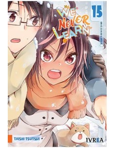 WE NEVER LEARN 15 WE NEVER LEARN 15