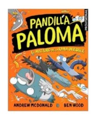 PANDILLA PALOMA 04. EL MISTERIO DE LA RANA INVISIBLE PANDILLA PALOMA 04. EL MISTERIO DE LA RANA INVISIBLE