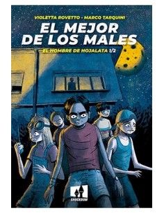 EL MEJOR DE LOS MALES. EL HOMBRE DE HOJALATA