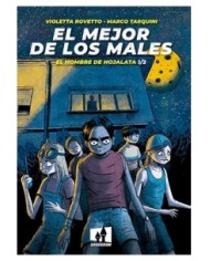 EL MEJOR DE LOS MALES. EL HOMBRE DE HOJALATA EL MEJOR DE LOS MALES. EL HOMBRE DE HOJALATA