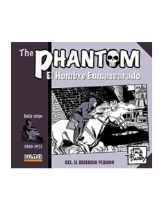 THE PHANTOM. EL HOMBRE ENMASCARADO (1969-1971) REX, EL HEREDERO PERDIDO THE PHANTOM. EL HOMBRE ENMASCARADO (1969-1971) REX, EL HEREDERO PERDIDO