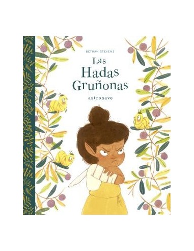 LAS HADAS GRUÑONAS LAS HADAS GRUÑONAS