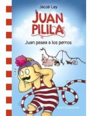 JUAN PILILA 1. JUAN PASEA A LOS PERROS