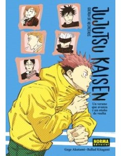 JUJUTSU KAISEN: UN VERANO QUE AVANZA Y UN OTOÑO DE VUELTA (NOVELA 1) JUJUTSU KAISEN: UN VERANO QUE AVANZA Y UN OTOÑO DE VUELTA (NOVELA 1)