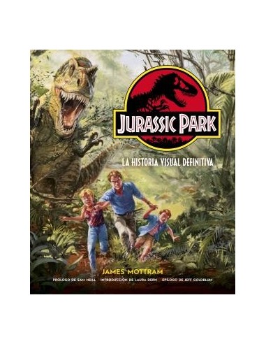 JURASSIC PARK: LA HISTORIA VISUAL DEFINITIVA