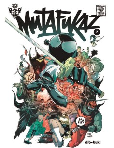 MUTAFUKAZ 2 MUTAFUKAZ 2