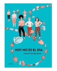 HOY NO ES EL DIA HOY NO ES EL DIA