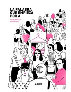 LA PALABRA QUE EMPIEZA POR A LA PALABRA QUE EMPIEZA POR A