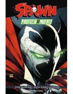 SPAWN PROFECIA DE MUERTE SPAWN PROFECIA DE MUERTE