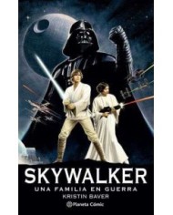 STAR WARS SKYWALKER UNA FAMILIA EN GUERRA (NOVELA)