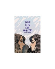 TODO ESTO ERA NUESTRO