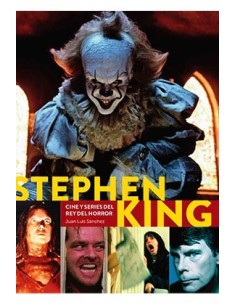 STEPHEN KING. CINE Y SERIES DEL REY DEL HORROR STEPHEN KING. CINE Y SERIES DEL REY DEL HORROR