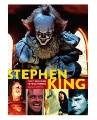 STEPHEN KING. CINE Y SERIES DEL REY DEL HORROR STEPHEN KING. CINE Y SERIES DEL REY DEL HORROR